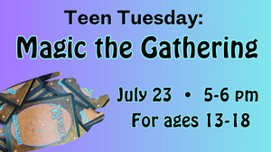 Teen Tuesday: Magic 
